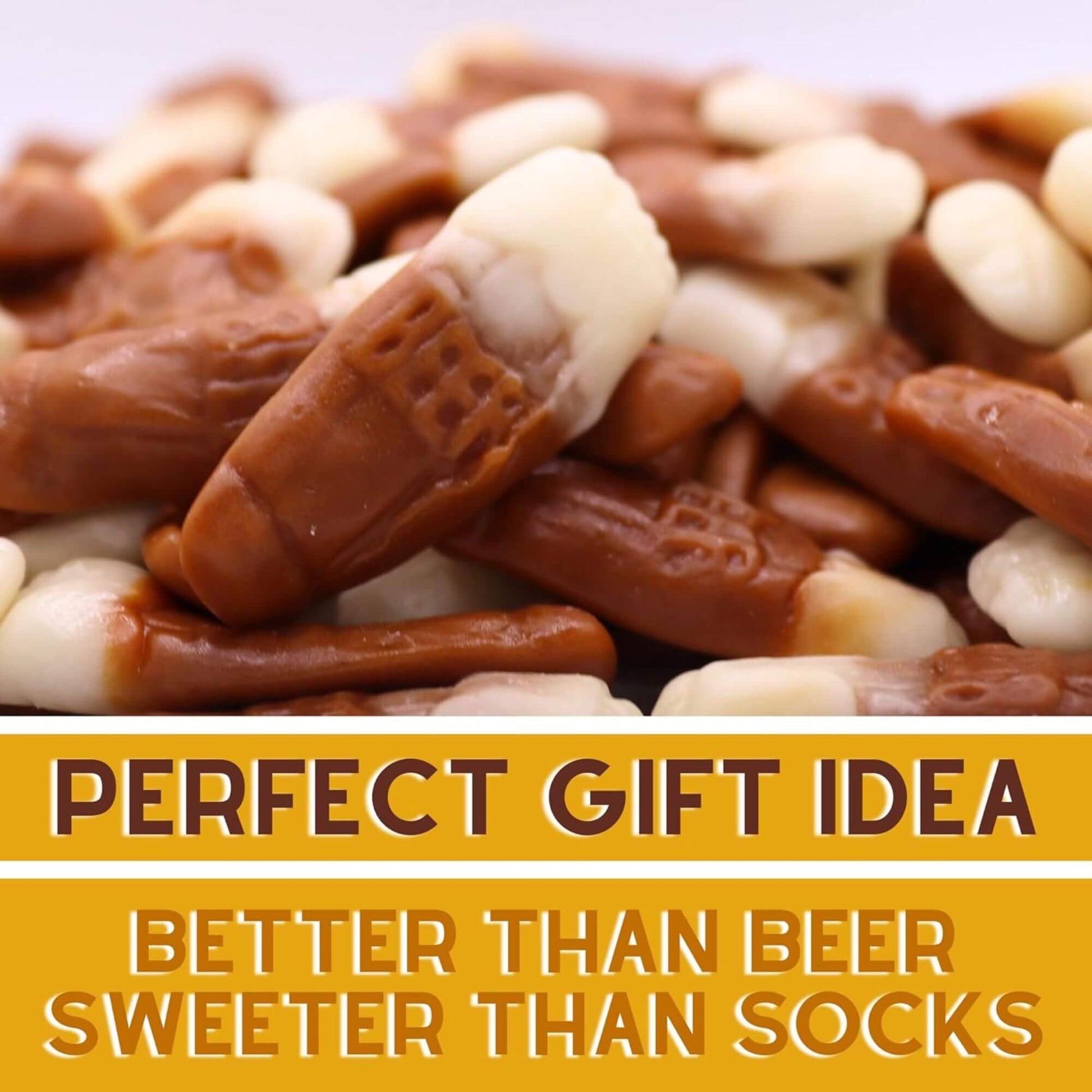 Assorted candy with text 'Perfect gift idea, better than beer, sweeter than socks' on a yellow background