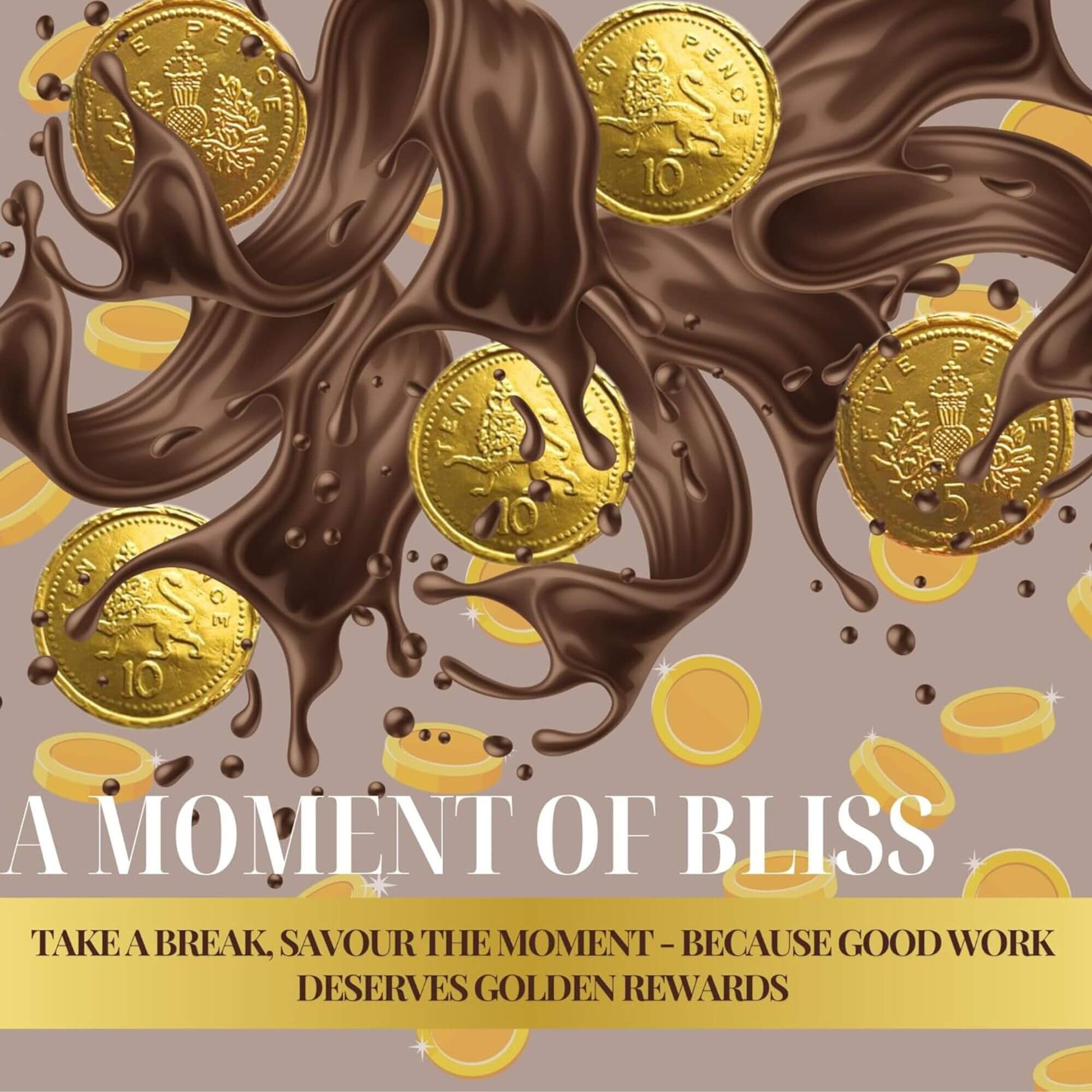 Chocolate coins with a motivational quote on a gray background