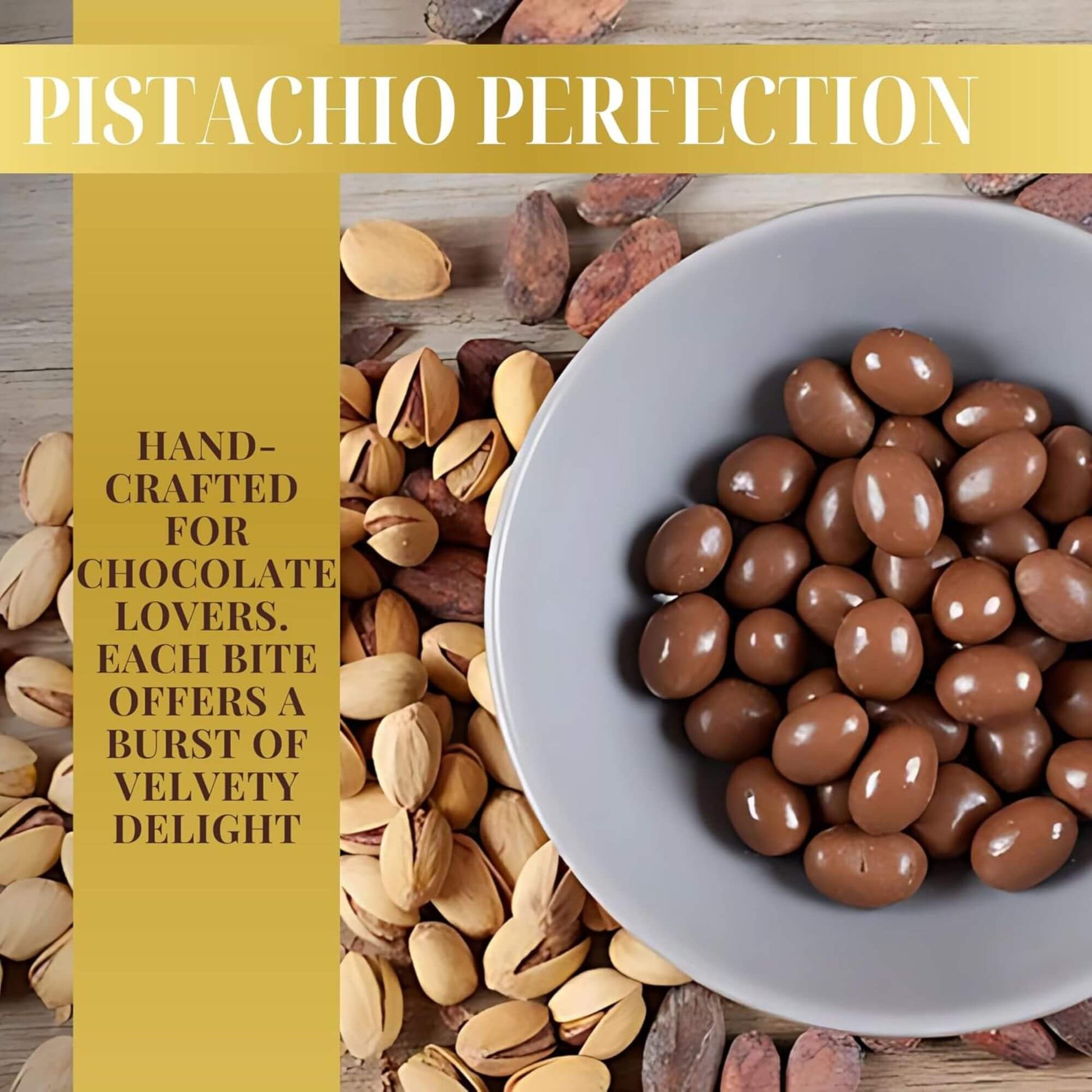Bowl of chocolate-covered pistachios with text on a wooden background