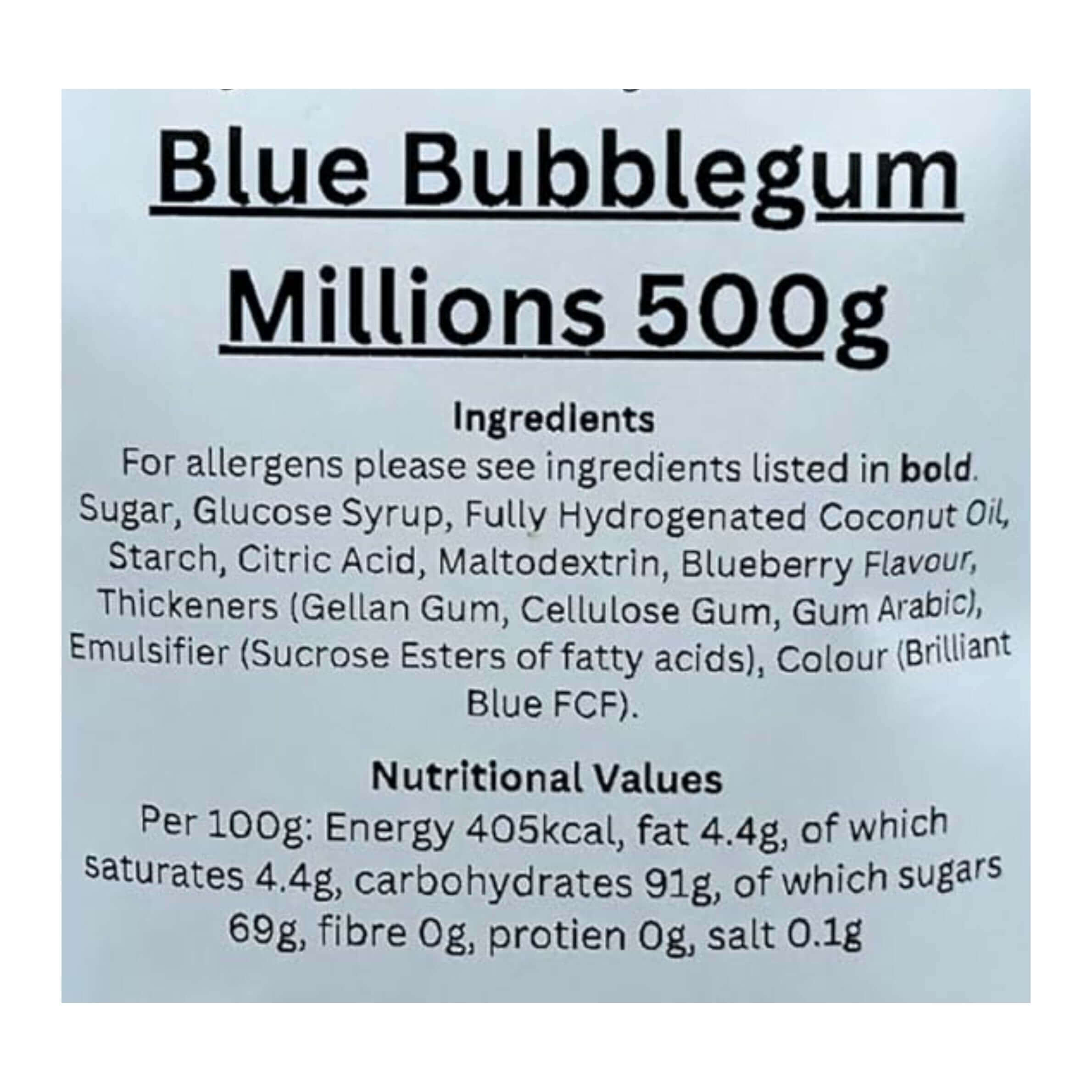 Ingredients and nutritional information label for Blue Bubblegum Millions 500g